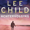 Achtervolging - Lee Child (ISBN 9789024587490)