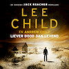 Liever dood dan levend - Lee Child, Andrew Child (ISBN 9789024598106)