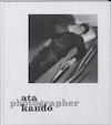 Ata Kando, Photographer - A. Kando, R. Hollak (ISBN 9789053306123)