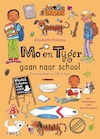 Mo en Tijger gaan naar school - Elisabeth Mollema (ISBN 9789048868148)