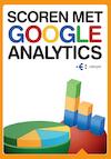 Scoren met Google analytics - Erwin Boogert (ISBN 9789079840144)