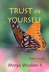 Trust in yourself - Geert Crevits (ISBN 9789075702613)