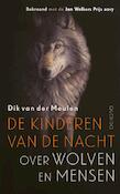 De kinderen van de nacht | Dik van der Meulen (ISBN 9789021409429)
