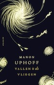 Vallen is als vliegen | Manon Uphoff (ISBN 9789021408033)