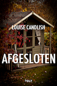 Afgesloten | Louise Candlish (ISBN 9789021436494)