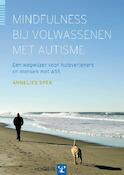 Mindfulness bij volwassenen met autisme | Annelies Spek (ISBN 9789079729333)