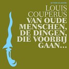 Van oude menschen, de dingen, die voorbij gaan... | Louis Couperus (ISBN 9789020416039)