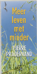 Meer leven met minder - P. Pradervand (ISBN 9789020201864)