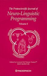The protoscientific journal of neuro-linguistic programming volume 1