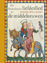 Het nederlandse liefdeslied in de middeleeuwen