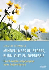 Mindfulness bij stress, burn-out en depressie (e-Book)