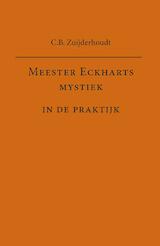 Meester Eckharts mystiek in de praktijk