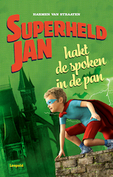Superheld Jan hakt de spoken in de pan