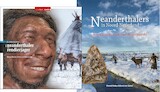 Set Neanderthalers in Noord-Nederland en Van neanderthaler tot rendierjager