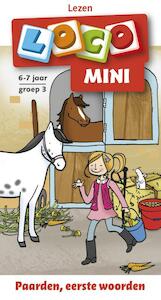 Mini Loco lezen 6-7 jaar groep 3 Paarden, eerste woorden - (ISBN 9789001807443)