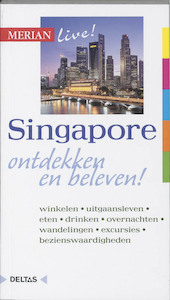 Merian live Singapore ed 2009 - Klaudia Homann, Eberhard Homann (ISBN 9789044724431)