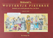 Multatuli's Woutertje Pieterse 1 - Jan Kruis, Multatuli (ISBN 9789023422792)