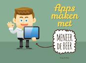 Apps maken met meneer de beer - Serge de Beer (ISBN 9789043030519)