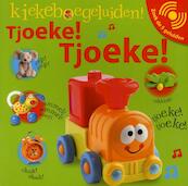 Kiekeboegeluiden Tjoeke! Tjoeke ! - Dawn Sirett (ISBN 9789048304684)