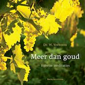 Meer dan goud - W. Verboom (ISBN 9789023928058)
