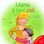 Mama is heel ziek! - J. Moore-Mallinos (ISBN 9789054614357)