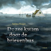 De zee kwam door de brievenbus - Selma Noort (ISBN 9789025880378)