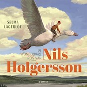 De wonderbare reis van Nils Holgersson - Selma Lagerlöf (ISBN 9789025775117)