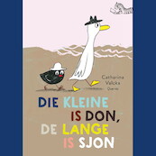 Die kleine is Don, de lange is Sjon - Catharina Valckx (ISBN 9789045127460)