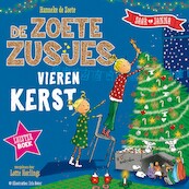 De Zoete Zusjes vieren kerst - Hanneke de Zoete (ISBN 9789043923101)