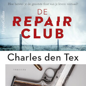 De Repair Club - Charles den Tex (ISBN 9789402764840)