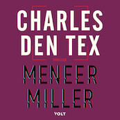Meneer Miller - Charles den Tex (ISBN 9789021476612)