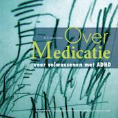 Over medicatie - J.J.Sandra Kooij, J.J.S. Kooij (ISBN 9789026522291)