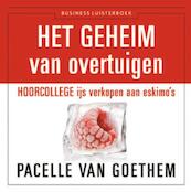 De psychologie van overtuigen - Pacelle van Goethem (ISBN 9789047002758)
