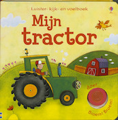 Mijn tractor - Jessica Greenwell, Stephanie Jones (ISBN 9781409503828)