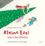 Kleine Ezel viert kerstfeest - Rindert Kromhout (ISBN 9789025851651)
