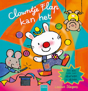 Clowntje Flap kan het - Liesbet Slegers (ISBN 9789044845426)