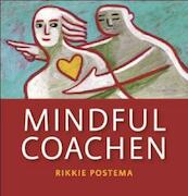 Mindful coachen - Rikkie Postema (ISBN 9789025961602)