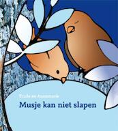 Musje kan niet slapen - Annemarie van Heijningen-Steenbergen (ISBN 9789033831560)