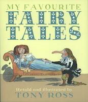 My Favourite Fairy Tales - Tony Ross (ISBN 9781849392112)