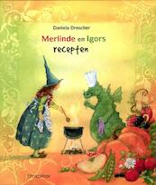 Merlinde en Igors recepten - Daniela Drescher (ISBN 9789060386798)