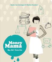 Money mama - K. van Lotringen, Karin van Lotringen, Marion Zanders (ISBN 9789023012818)