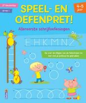 Speel- en oefenpret Allereerste schrijfoefeningen - (ISBN 9789044720983)