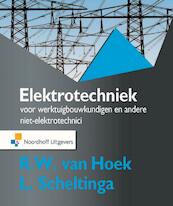 Elektrotechniek voor werktuigbouwkundigen - R.W. van Hoek, L. Scheltinga (ISBN 9789001837945)