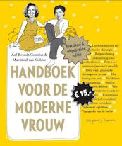Handboek voor de moderne vrouw - Aaf Brandt Corstius, Machteld van Gelder (ISBN 9789057594700)