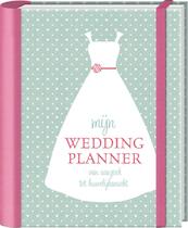 Mijn weddingplanner - Ghislaine van Delden (ISBN 9789461443748)