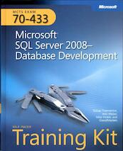 MCTS Self-Paced Training Kit (Exam 70-433) - Tobias Thernstrom, Ann Weber, Mike Hotek (ISBN 9780735626393)