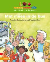 Met mees in de bus - A. Scholtens, Anneke Scholtens (ISBN 9789048701551)