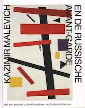 KAZIMIR MALEVICH EN DE RUSSISCHE AVANT-GARDE - (ISBN 9783863354640)