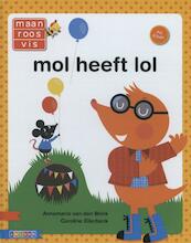 Mol heeft lol - Annemarie van den Brink (ISBN 9789048718474)