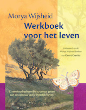 Morya wijsheid werkboek voor het leven - Morya Wijsheid, Geert Crevits (ISBN 9789075702675)